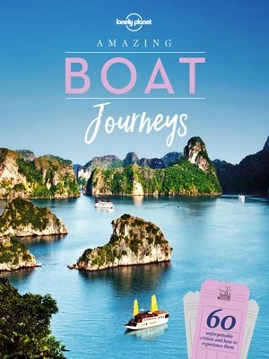 Lonely Planet Amazing Boat Journeys - ebook